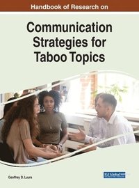 bokomslag Handbook of Research on Communication Strategies for Taboo Topics