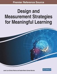 bokomslag Design and Measurement Strategies for Meaningful Learning