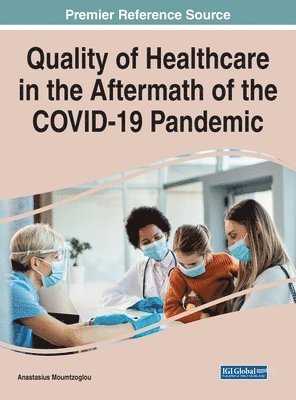 bokomslag Quality of Healthcare in the Aftermath of the COVID-19 Pandemic