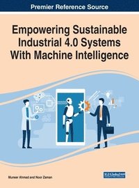 bokomslag Empowering Sustainable Industrial 4.0 Systems With Machine Intelligence