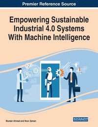 bokomslag Empowering Sustainable Industrial 4.0 Systems With Machine Intelligence
