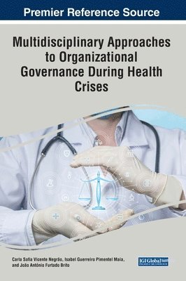 bokomslag Multidisciplinary Approaches to Organizational Governance During Health Crises