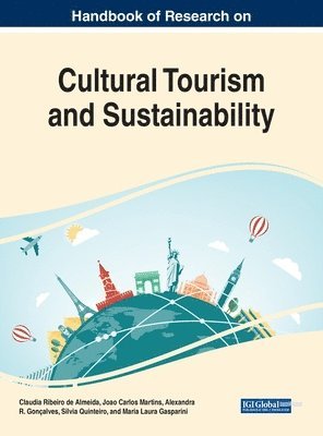Handbook of Research on Cultural Tourism and Sustainability 1