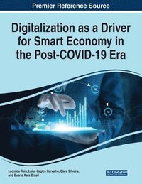 bokomslag Digitalization as a Driver for Smart Economy in the Post-COVID-19 Era