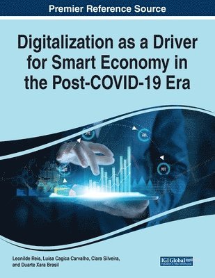 Digitalization as a Driver for Smart Economy in the Post-COVID-19 Era 1