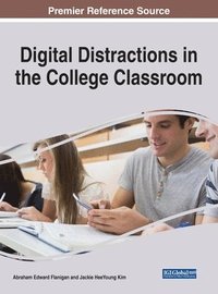 bokomslag Digital Distractions in the College Classroom