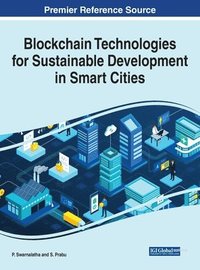 bokomslag Blockchain Technologies for Sustainable Development in Smart Cities
