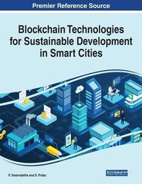 bokomslag Blockchain Technologies for Sustainable Development in Smart Cities