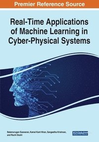 bokomslag Real-Time Applications of Machine Learning in Cyber-Physical Systems
