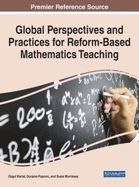 bokomslag Global Perspectives and Practices for Reform-Based Mathematics Teaching