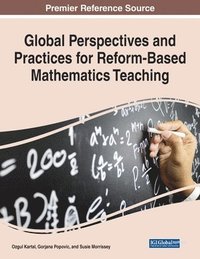 bokomslag Global Perspectives and Practices for Reform-Based Mathematics Teaching