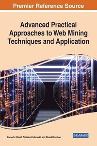 bokomslag Advanced Practical Approaches to Web Mining Techniques and Application