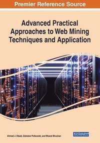 bokomslag Advanced Practical Approaches to Web Mining Techniques and Application