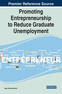 bokomslag Promoting Entrepreneurship to Reduce Graduate Unemployment