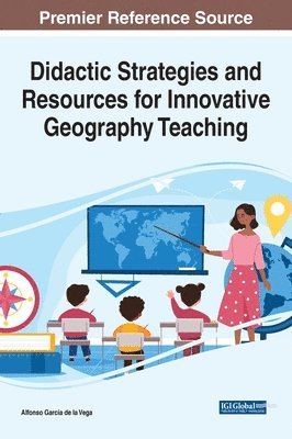 bokomslag Didactic Strategies and Resources for Innovative Geography Teaching