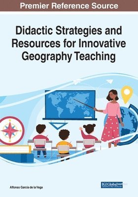 bokomslag Didactic Strategies and Resources for Innovative Geography Teaching