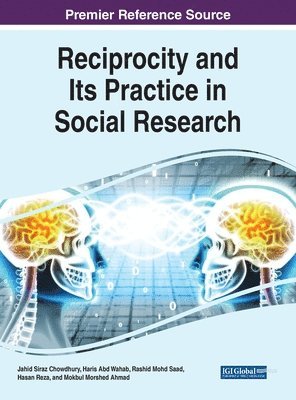 Jahid Siraz Chowdhury, Pankaj Kumar Tyagi, Malini Singh, Priyanka Tyagi - Reciprocity and Its Practice in Social Research, Inbunden