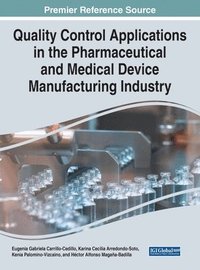 bokomslag Quality Control Applications in the Pharmaceutical and Medical Device Manufacturing Industry