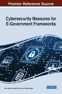 bokomslag Cybersecurity Measures for E-Government Frameworks