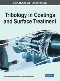 bokomslag Handbook of Research on Tribology in Coatings and Surface Treatment