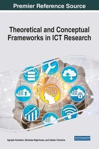 bokomslag Theoretical and Conceptual Frameworks in ICT Research