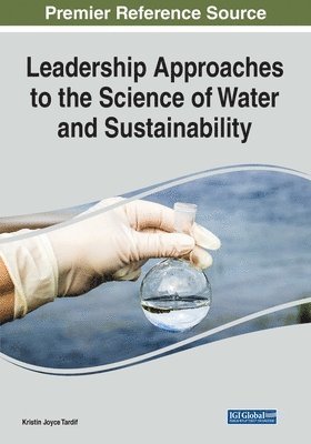 Leadership Approaches to the Science of Water and Sustainability 1