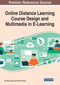 bokomslag Online Distance Learning Course Design and Multimedia in E-Learning