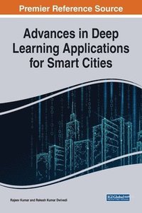 bokomslag Advances in Deep Learning Applications for Smart Cities