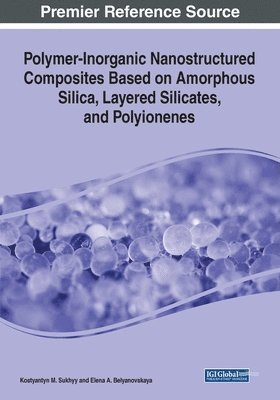 Polymer-Inorganic Nanostructured Composites Based on Amorphous Silica, Layered Silicates, and Polyionenes 1