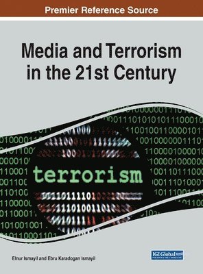 Media and Terrorism in the 21st Century 1