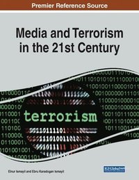 bokomslag Media and Terrorism in the 21st Century