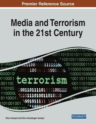 Media and Terrorism in the 21st Century 1