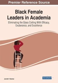 bokomslag Black Female Leaders in Academia