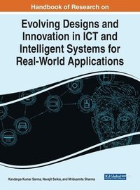 bokomslag Handbook of Research on Evolving Designs and Innovation in ICT and Intelligent Systems for Real-World Applications