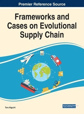 bokomslag Frameworks and Cases on Evolutional Supply Chain