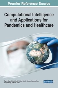 bokomslag Computational Intelligence and Applications For Pandemics and Healthcare