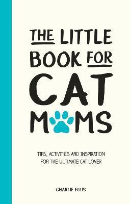 bokomslag The Little Book for Cat Mums