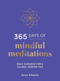 bokomslag 365 Days of Mindful Meditations