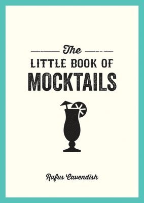 Rufus Cavendish - Little Book of Mocktails, Häftad