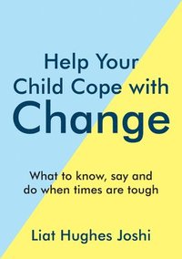 bokomslag Help Your Child Cope with Change