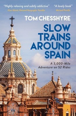 Slow Trains Around Spain 1