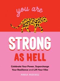 bokomslag You Are Strong as Hell