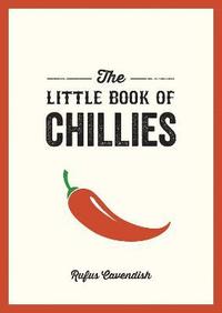 bokomslag The Little Book of Chillies