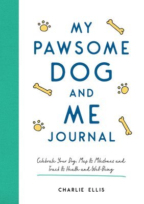 bokomslag My Pawsome Dog and Me Journal