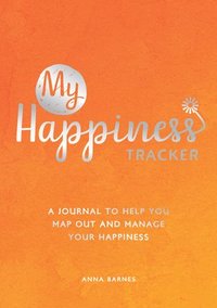 bokomslag My Happiness Tracker