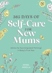 bokomslag 365 Days of Self-Care for New Mums