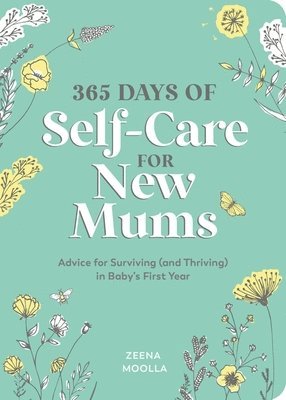 bokomslag 365 Days of Self-Care for New Mums