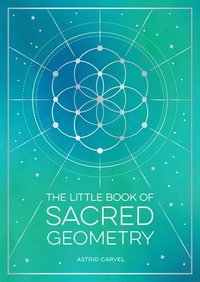 bokomslag The Little Book of Sacred Geometry