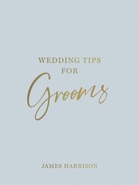 bokomslag Wedding Tips for Grooms