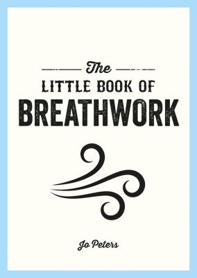 The Little Book of Breathwork 1